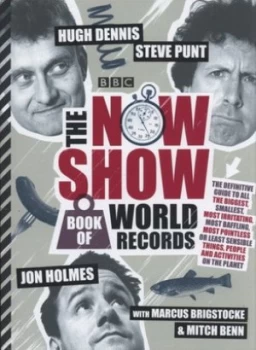 Image of The Now Show Book of World Records by Steve Punt Hardback