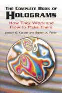 Image of complete book of holograms how they work and how to make them
