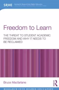 Image of Freedom to LearnThe threat to student academic freedom and why it needs to be reclaimed