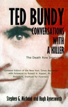 Image of Ted Bundy by Stephen G Michaud and Hugh Aynesworth Paperback
