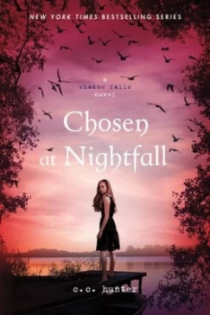 Image of Chosen at Nightfall by C. C Hunter Paperback