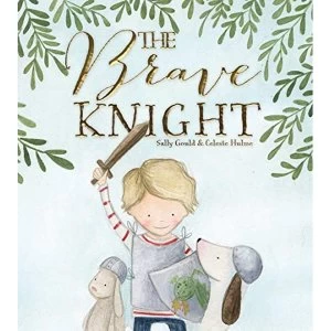 Image of The Brave Knight Hardback 2018