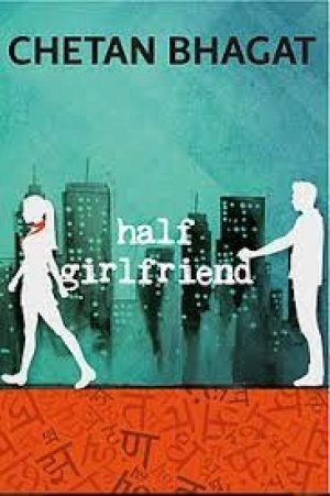 Image of Half Girlfriend by Chetan Bhagat,