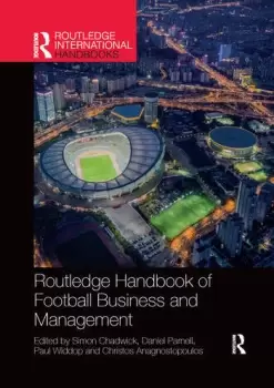 Image of Routledge Handbook of Football Business and Management