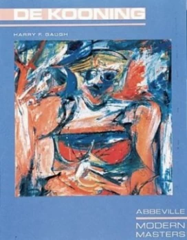 Image of Willem De Kooning by Harry F. Gaugh Paperback