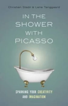 Image of In the Shower with Picasso by Christian Stadil Paperback