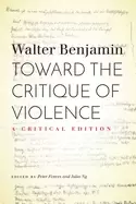 Image of toward the critique of violence a critical edition