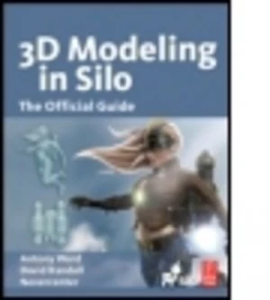 Image of 3d Modeling in Silo by Antony Ward Paperback