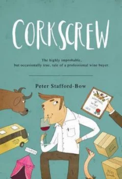 Image of Corkscrew by Peter Stafford-Bow Paperback