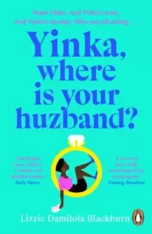 Image of Yinka, Where is Your Huzband? 'A big hearted story about friendship, family and love' Beth O'Leary
