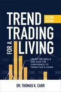 Image of trend trading for a living second edition learn the skills and gain the con