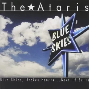 Image of Blue Skies Broken Hearts Next 12 Exits by The Ataris CD Album