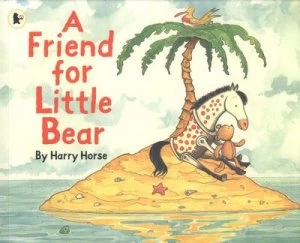 Image of A Friend for Little Bear by Harry Horse Paperback