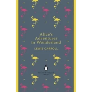 Image of Alice's Adventures in Wonderland and Through the Looking Glass by Lewis Carroll (Paperback, 2012)