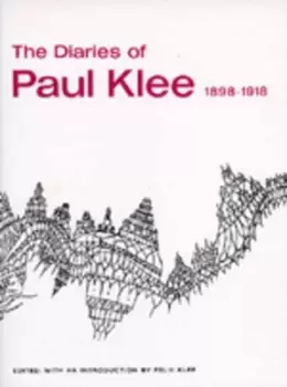 Image of The diaries of Paul Klee 1898-1918 by Paul Klee