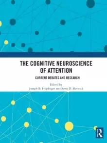 Image of The Cognitive Neuroscience of AttentionCurrent Debates and Research