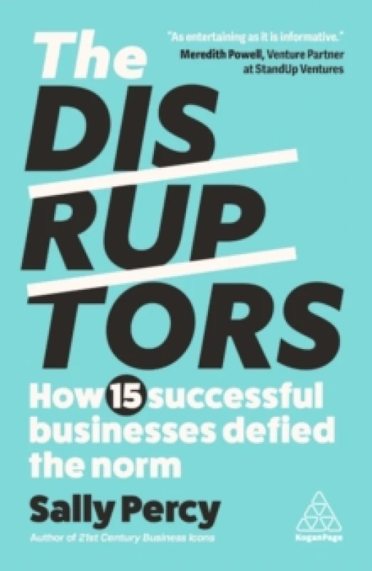 Image of The Disruptors : How 15 Successful Businesses Defied the Norm Paperback / softback