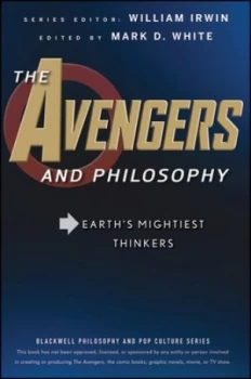 Image of The Avengers and philosophy by Mark D White