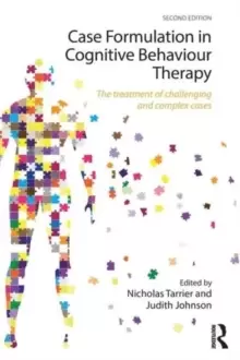 Image of Case Formulation in Cognitive Behaviour Therapy : The Treatment of Challenging and Complex Cases