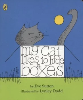 Image of My Cat Likes to Hide in Boxes by Eve Sutton Book