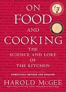 Image of on food and cooking the science and lore of the kitchen