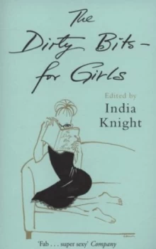Image of The Dirty Bits - for Girls by India Knight Paperback