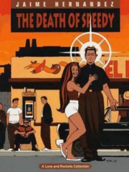 Image of Love and Rockets Vol.7 Death of Speedy by Jaime Hernandez Paperback