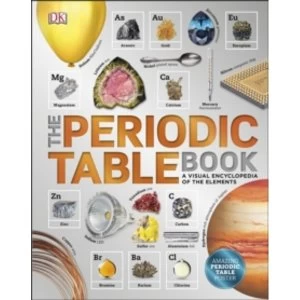 Image of The Periodic Table Book: A Visual Encyclopedia of the Elements by DK (Hardback, 2017)