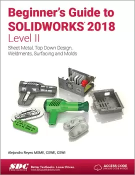 Image of Beginner's Guide to SOLIDWORKS 2018 - Level II