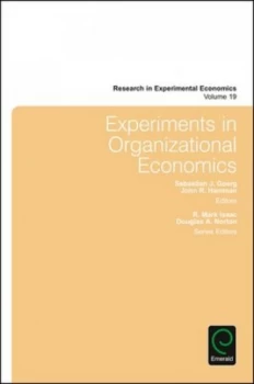 Image of Experiments in Organizational Economics by Sebastian J Goerg Hardback