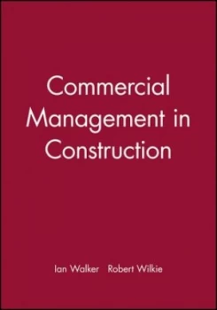 Image of Commercial Management in Construction by Ian Walker Paperback