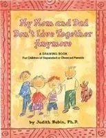 Image of My Mom and Dad Don't Live Together Anymore by Judith Aaron Rubin