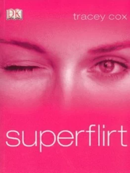 Image of Superflirt by Tracey Cox Paperback