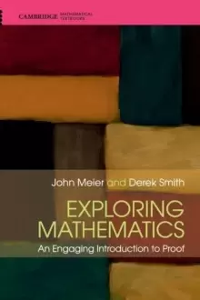 Image of Exploring Mathematics : An Engaging Introduction to Proof