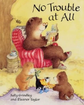 Image of No Trouble at All by Sally Grindley Hardback