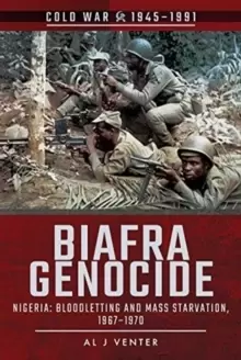 Image of Biafra Genocide : Nigeria: Bloodletting and Mass Starvation, 1967-1970