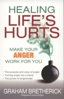 Image of Healing Lifes Hurts by Mr Graham Bretherick Book
