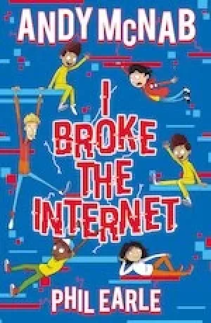 Image of I Broke the Internet