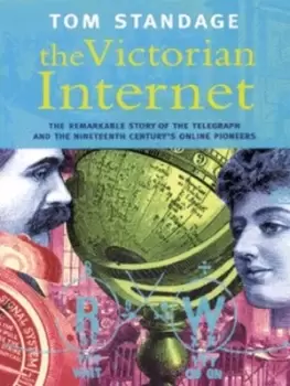Image of The Victorian Internet - Tom Standage - Paperback - Used