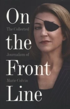 Image of On the Front Line by Marie Colvin Paperback