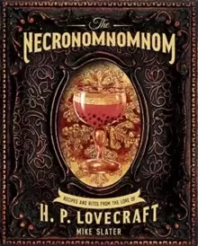 Image of The Necronomnomnom : Recipes and Rites from the Lore of H. P. Lovecraft