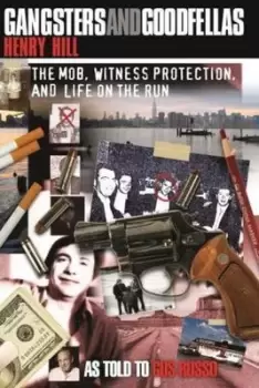Image of Gangsters and goodfellas by Henry Hill