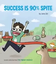 Image of Success Is 90% Spite