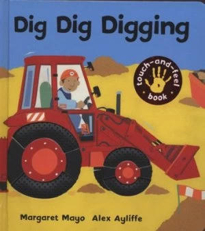 Image of Dig Dig Digging by Margaret Mayo Book