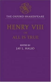 Image of King Henry Viii or All Is True by William Shakespeare Hardback