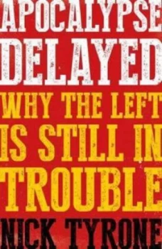 Image of Apocalypse Delayed 2017 by Nick Tyrone Book