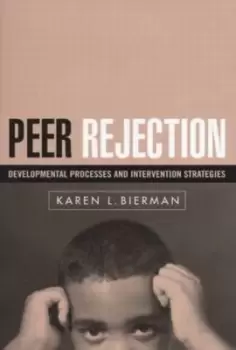 Image of Peer rejection by Karen L Bierman