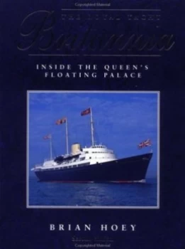 Image of The Royal Yacht Britannia by Brian Hoey Paperback