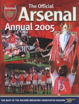 Image of The Official Arsenal Annual 2005 by Chas Newkey-Burden Hardback