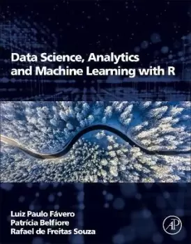 Image of Data Science, Analytics and Machine Learning with R by Luiz Favero